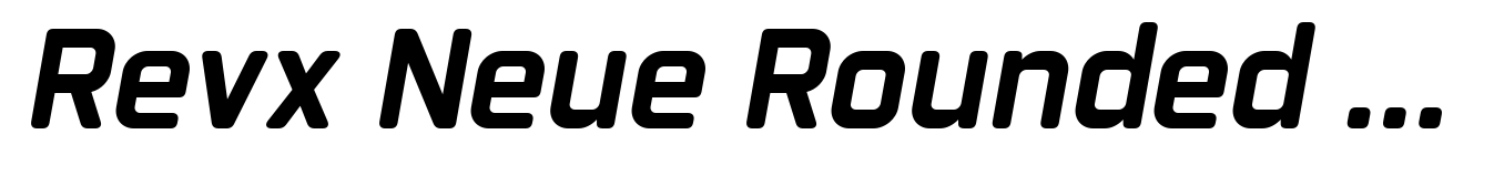 Revx Neue Rounded Bold Italic